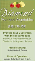 Only offer fresh, tasty fruits and vegetables at your store by choosing the wholesale vegetables and fruits from our distribution company in Nogales, Arizona. Diamond Fruit and Vegetables offers a unique selection of wholesale fruits and vegetables for you to provide your customers